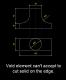 147575_2016-09-30_-_Vold_Element_cant_accept_to_cut_solid_on_the_edge.PNG
